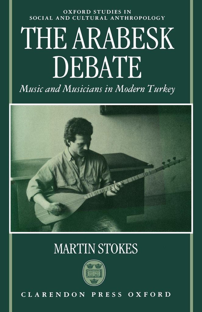 ISBN The Arabesk Debate ( Music and Musicians in Modern Turkey ), 278 Seiten