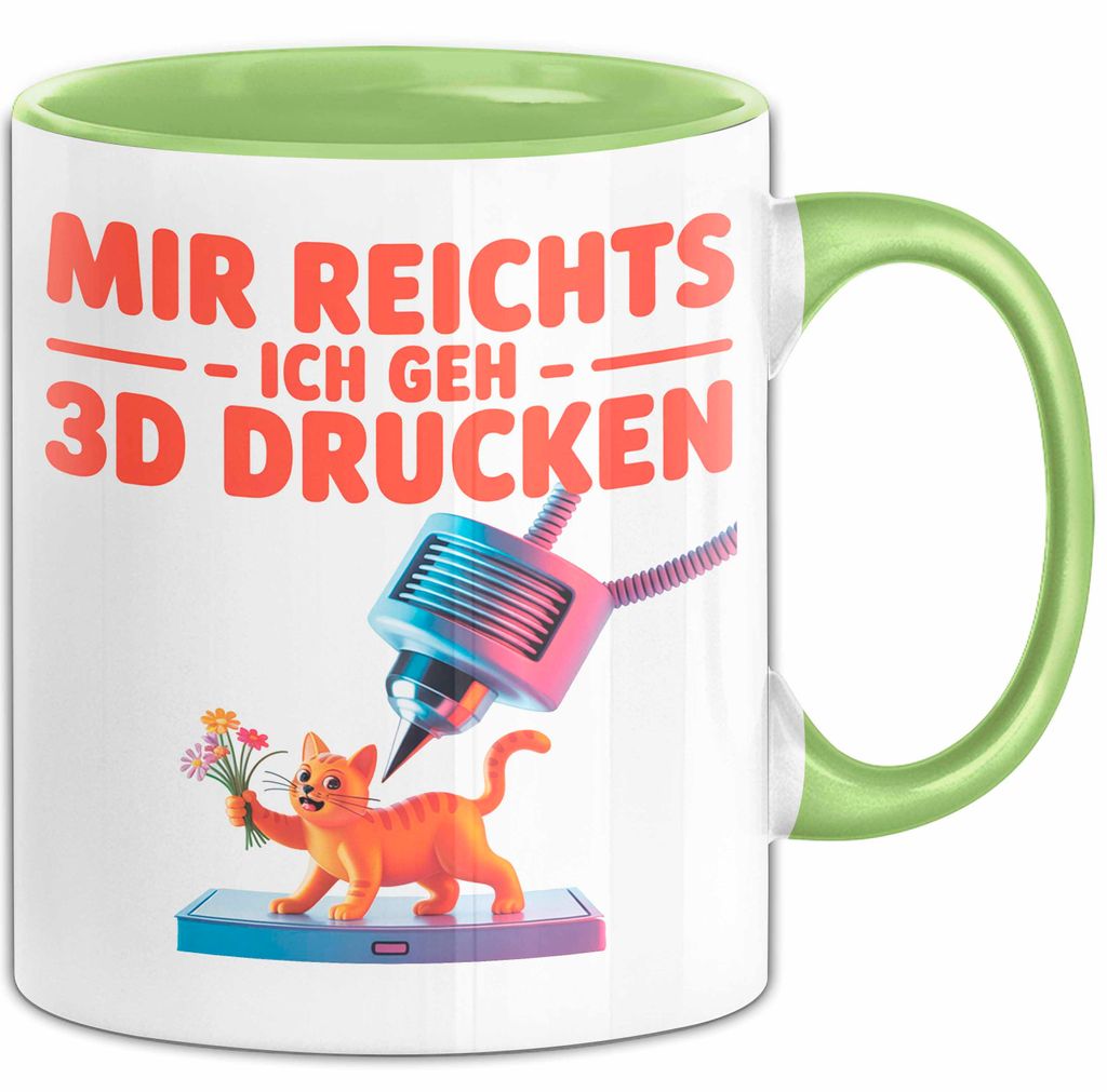 3D Drucker Printing Tasse Geschenk Lustige Geschenkidee Spruch Mir Reichts Ich Geh 3D Drucken (Grün)
