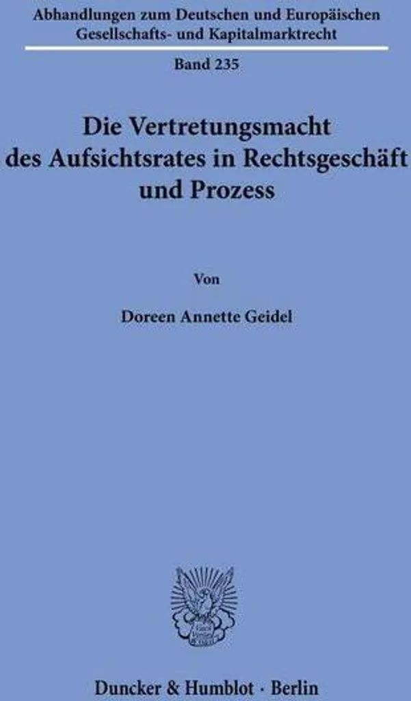 Vertretungsmacht des Aufsichtsrates : Expertise en Droit des Sociétés