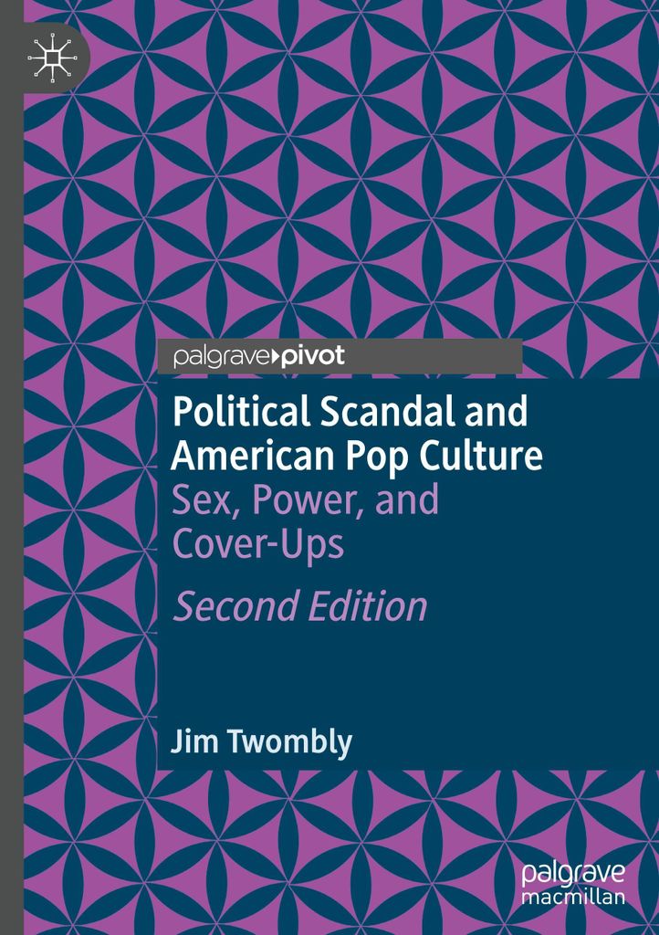 Political Scandal and American Pop Culture