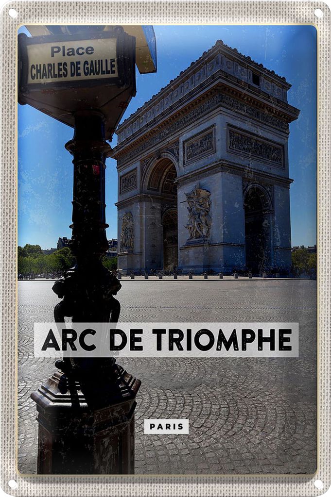 Blechschild Reise 40x30cm Arc de Triomphe Paris Seitenansicht Dekoration