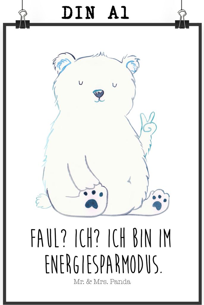 Mr. & Mrs. Panda Bild Eisbär Faul DIN A1 - Weiß - Geschenk, Teddy, wandkunst, Wandbild, Entspannen, Kunstdruck, drucke, Bär, Arbeit, Büro, Home...