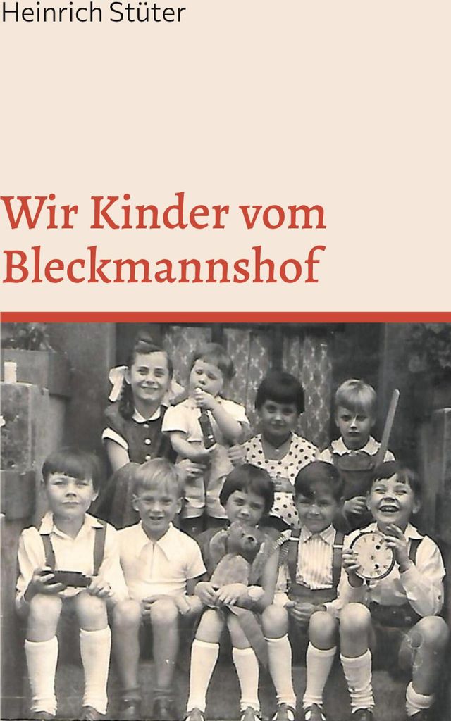 Wir Kinder vom Bleckmannshof