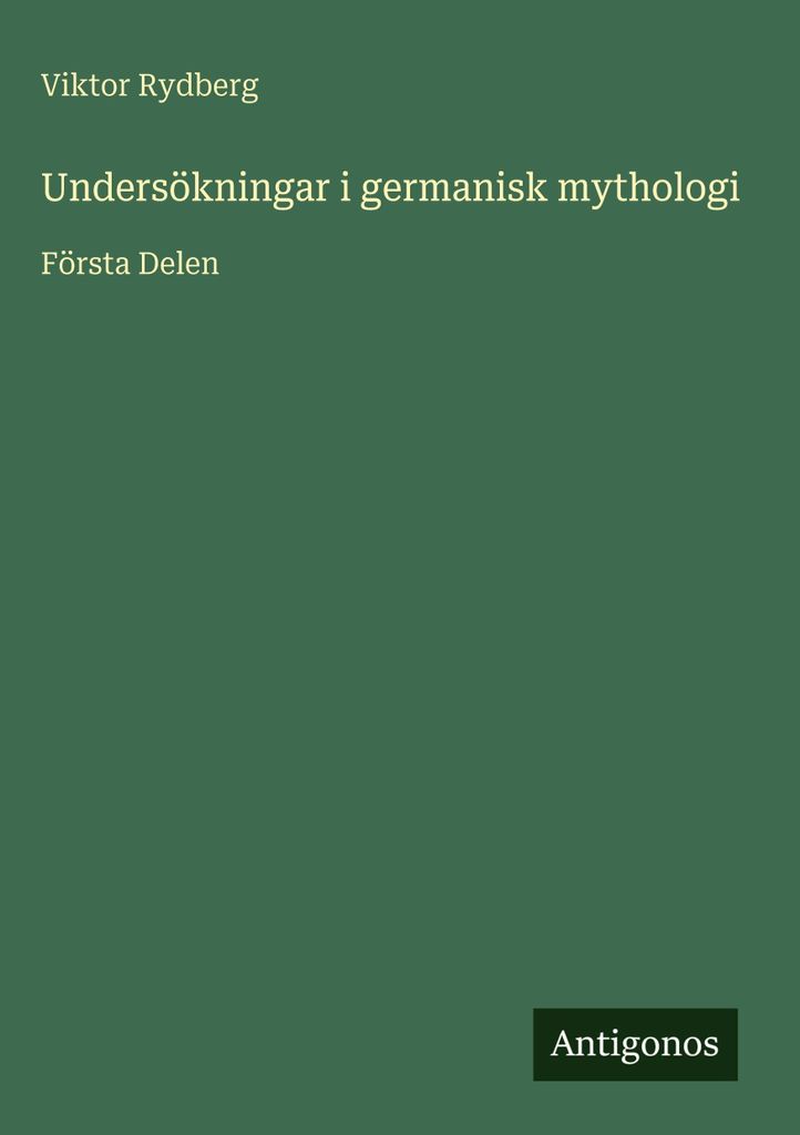 Forschungen zur germanischen Mythologie
