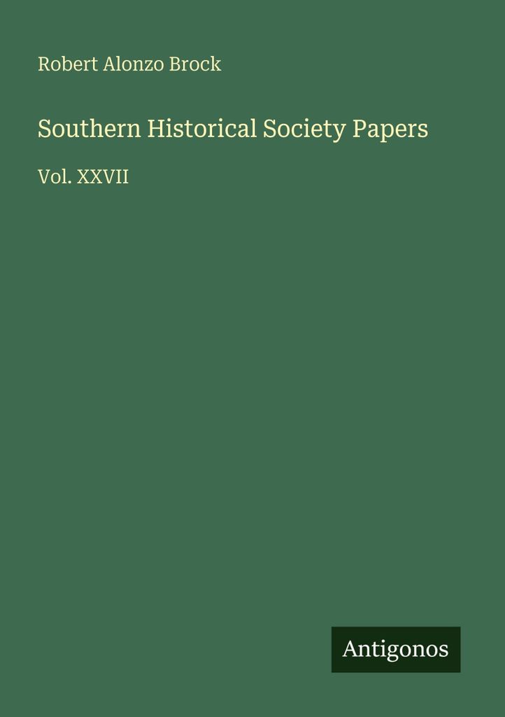 Southern Historical Society Papers