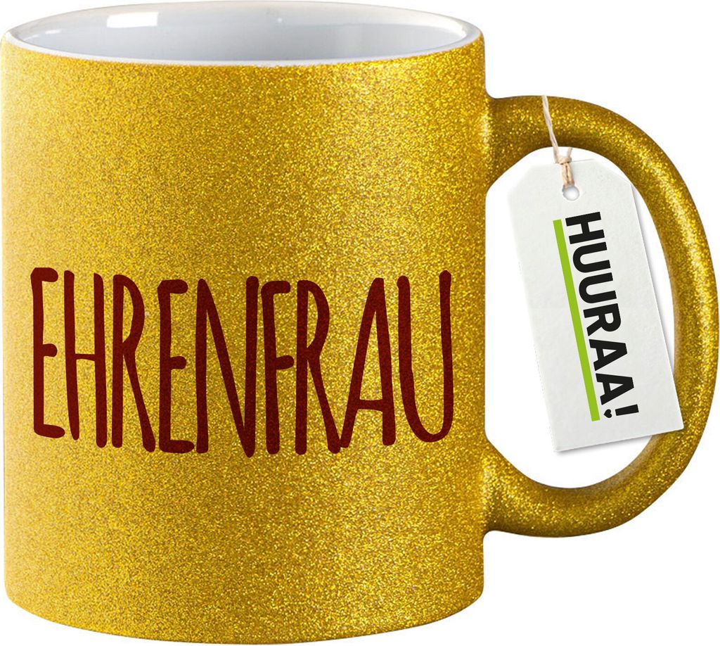 Huuraa Glitzertasse Ehrenfrau Jugendwort 330ml Gold Keramik Kaffeebecher Geschenkidee
