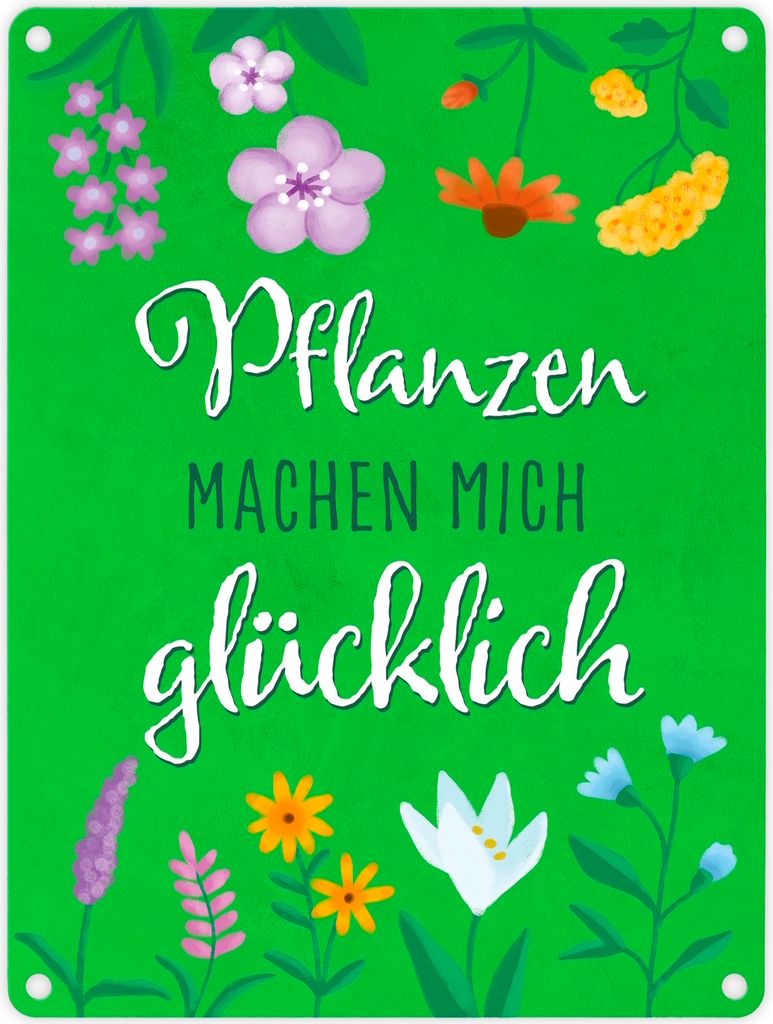 Pflanzen machen mich glücklich Metallschild in 15x20 cm für Gartenfreunde