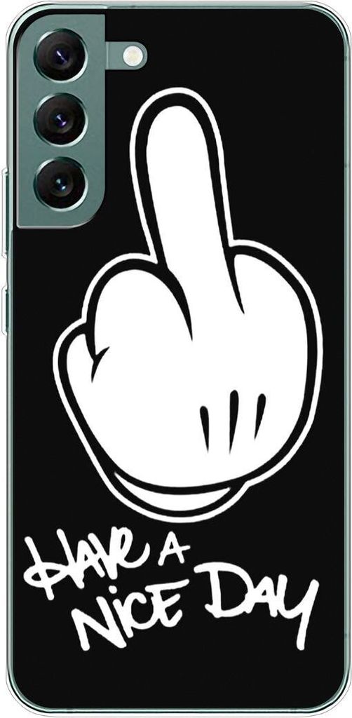 König Design Hülle kompatibel mit Samsung Galaxy S22 Plus 5G Kunststoff Soft Handyhülle - Handy Case Have a nice Day