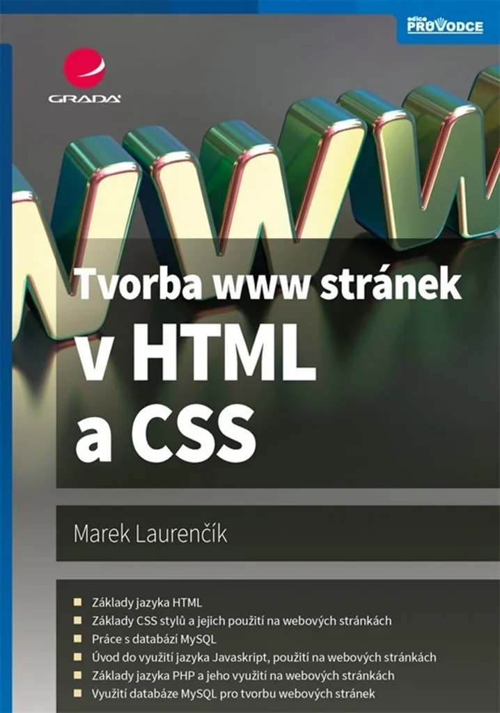 Livre Tvorba www stránek v HTML a CSS par Marek Laurenčík - Guide Code