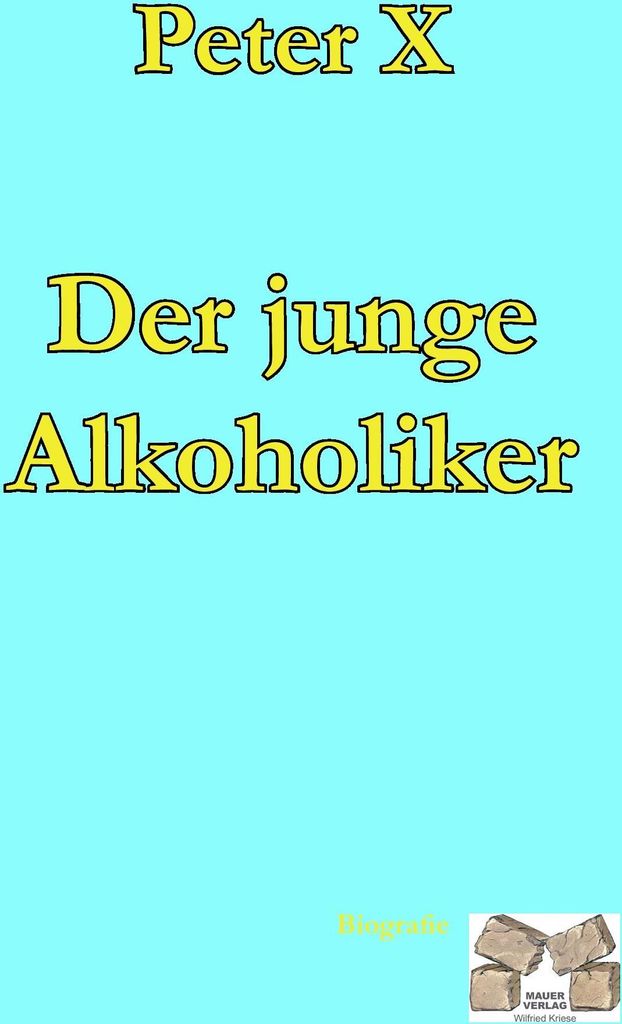 Der Junge Alkoholiker