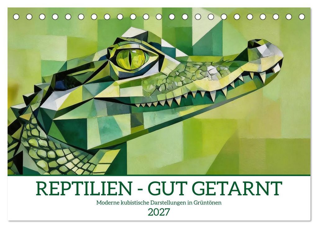 Reptilien - gut getarnt (Tischkalender 2027 DIN A5 quer), CALVENDO Monatskalender