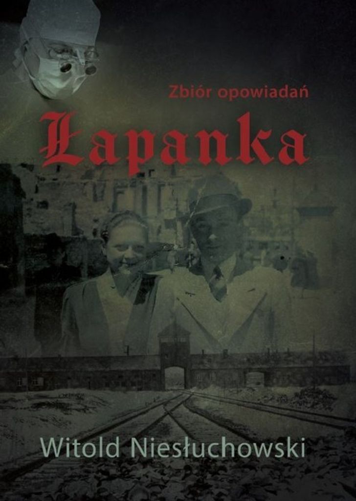 Łapanka - Witold Niesłuchowski (Buch auf Polnisch)