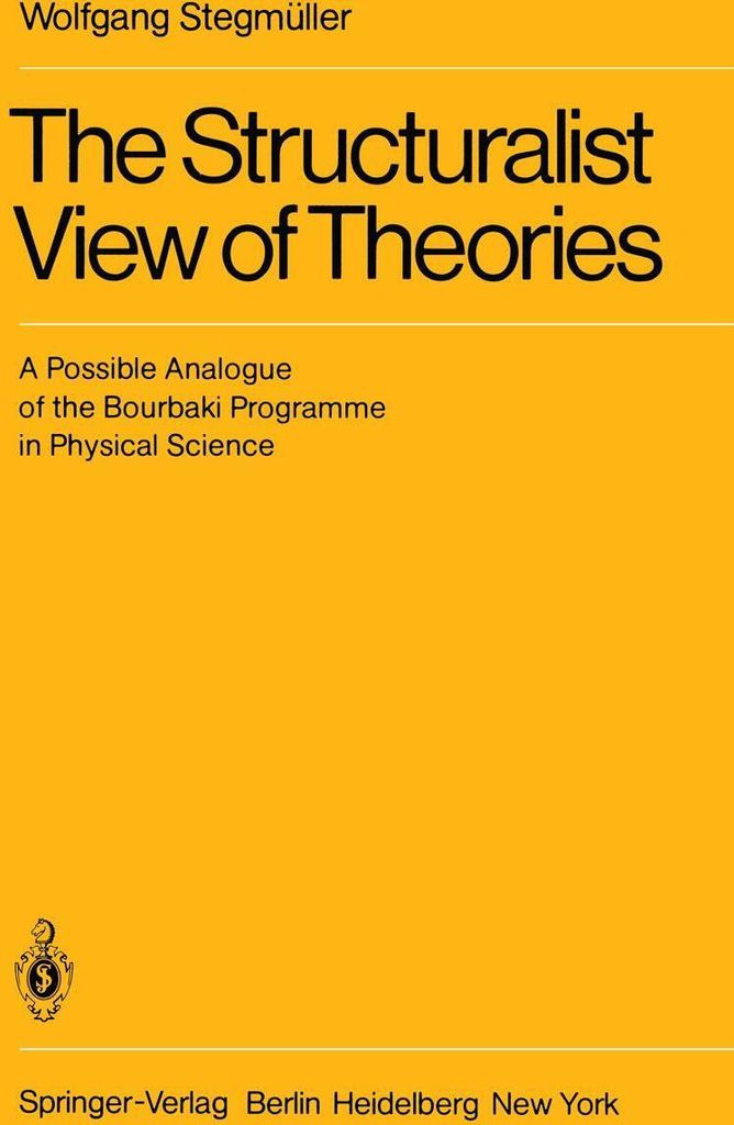 The Structuralist View of Theories