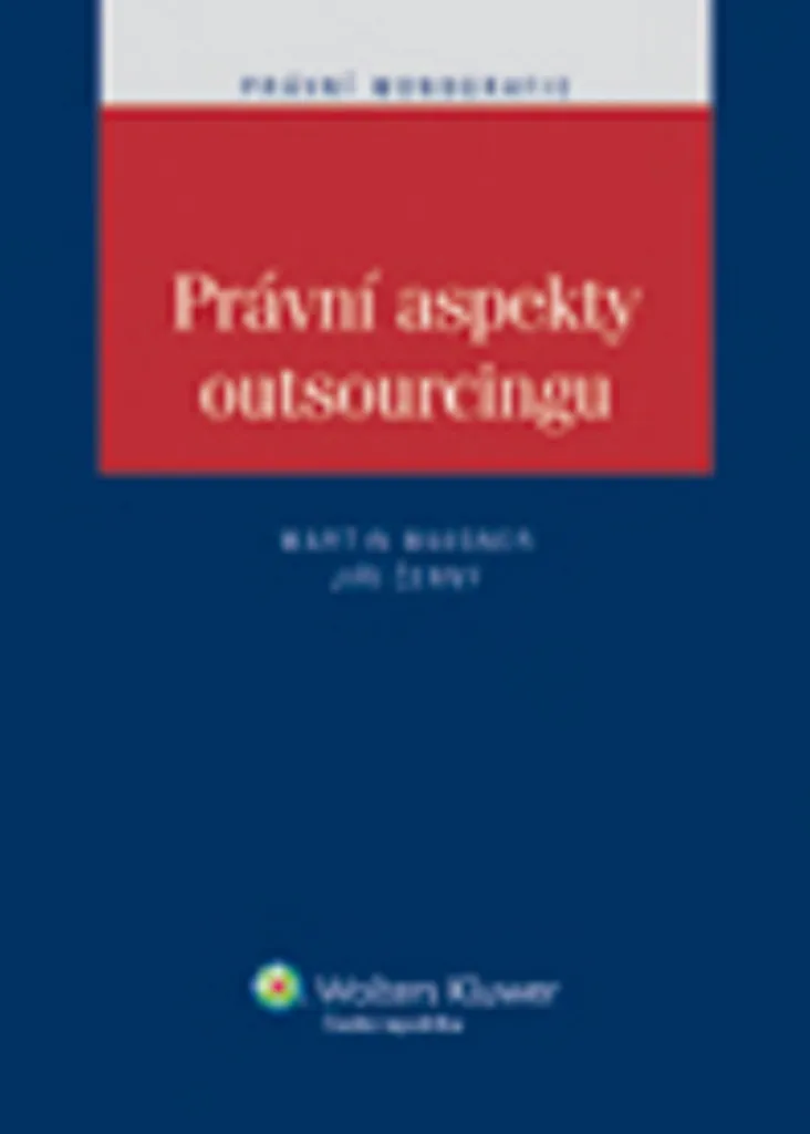 Právní aspekty outsourcingu - Analyse des risques et contrats de service