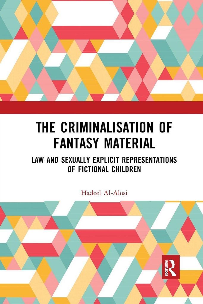 The Criminalisation of Fantasy Material