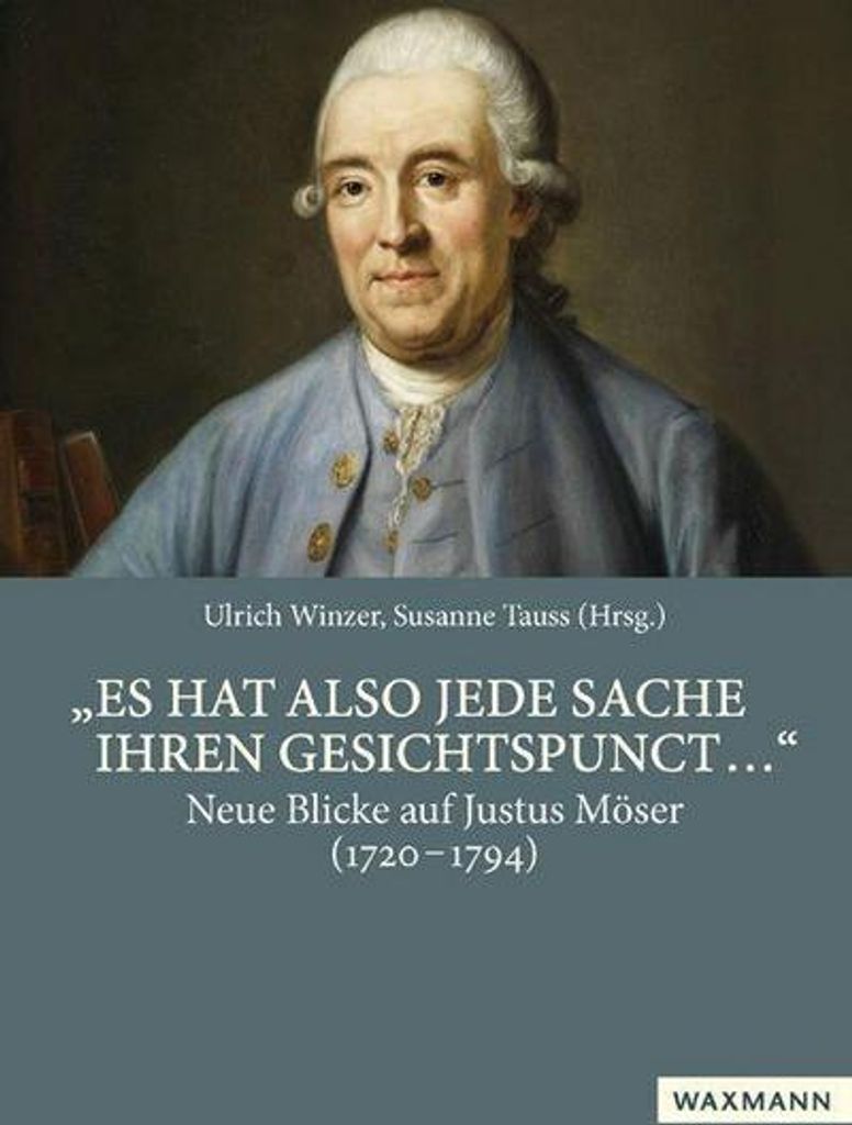 "Es hat also jede Sache ihren Gesichtspunct ..."