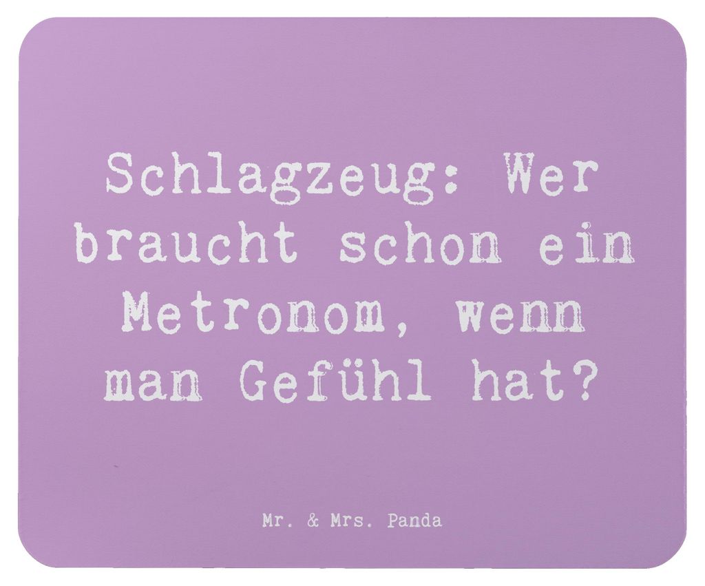 Mr. & Mrs. Panda Mousepad Spruch Schlagzeug Gefühl - Lavendeltraum - Geschenk, mauspad laptop, Musikinstrumente, Schlagzeuger, Musik, mousematte, ...