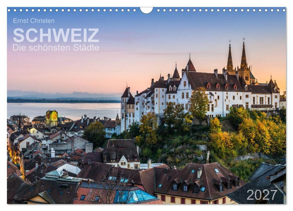 Schweiz - Die schönsten Städte (Wandkalender 2027 DIN A3 quer), CALVENDO Monatskalender