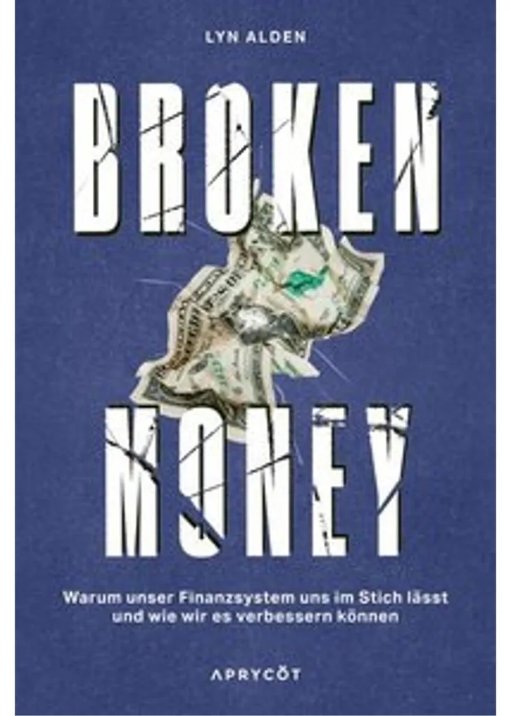 Livre d'économie Broken Money pour comprendre l'histoire de la monnaie