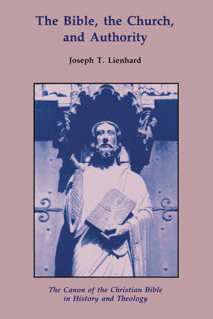 Bible, the Church, and Authority