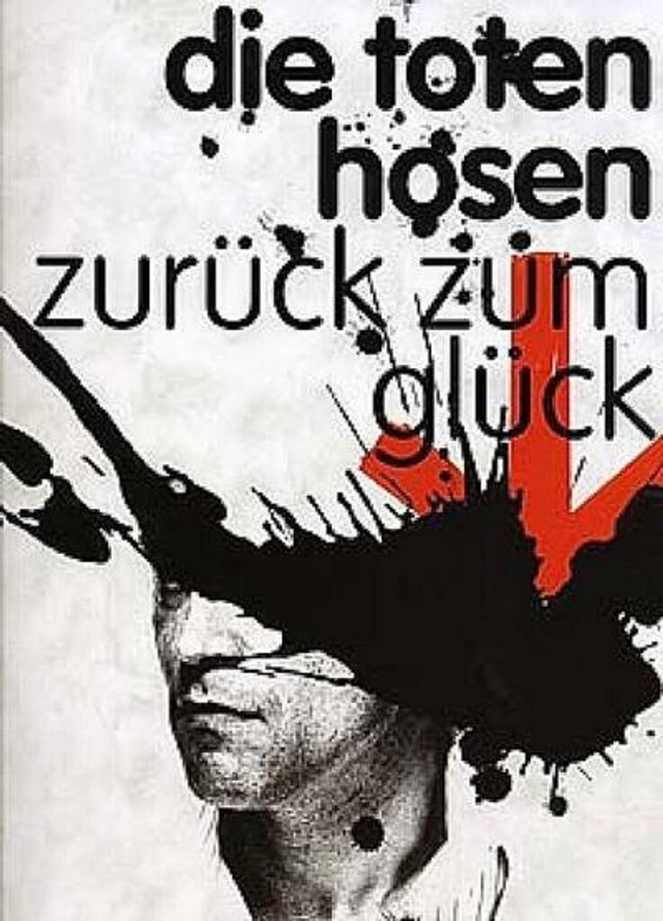 Die Toten Hosen 'Zurück zum Glück'