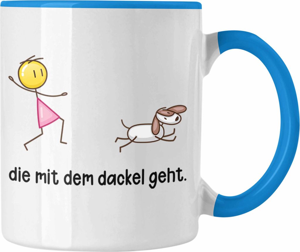 Trendation - Die Mit Dem Dackel Geht Tasse Geschenk Dackel Mama Besitzerin (Blau)
