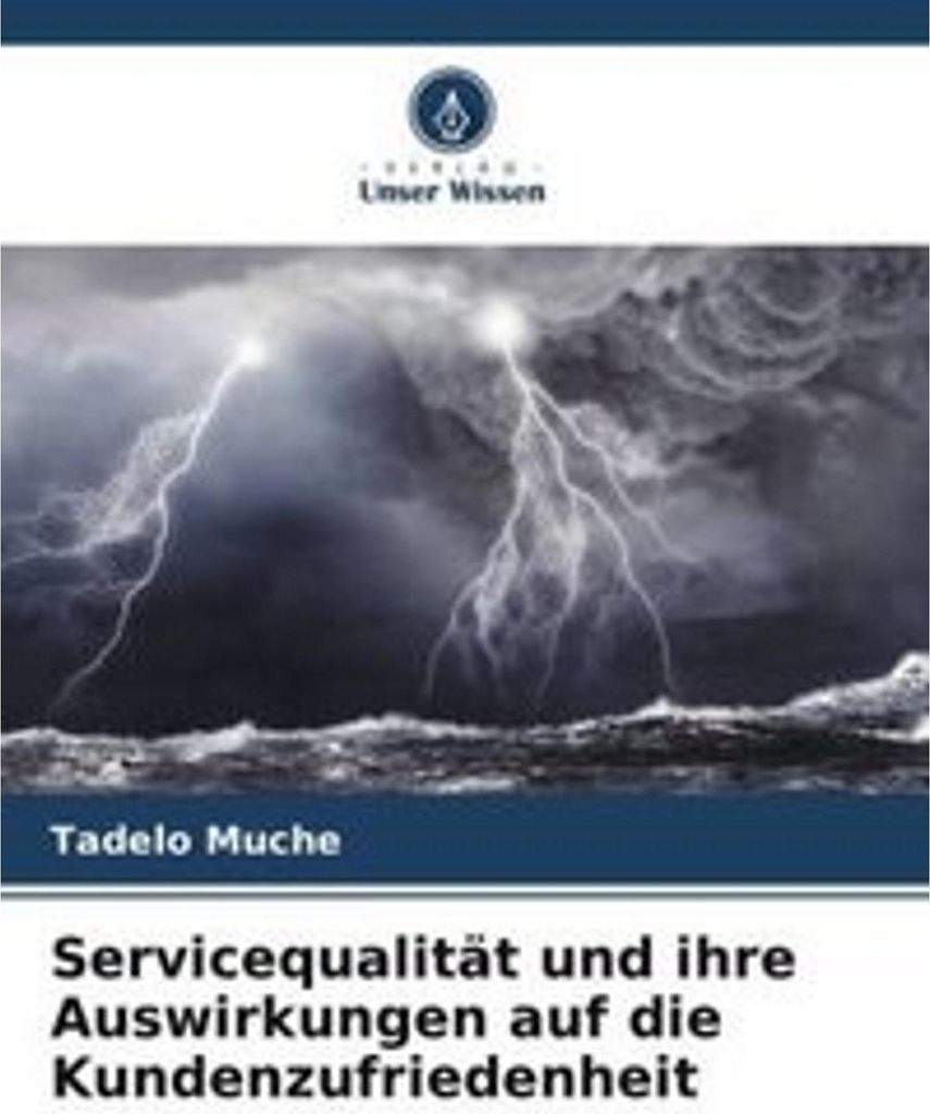 Servicequalität und ihre Auswirkungen auf die Kundenzufriedenheit
