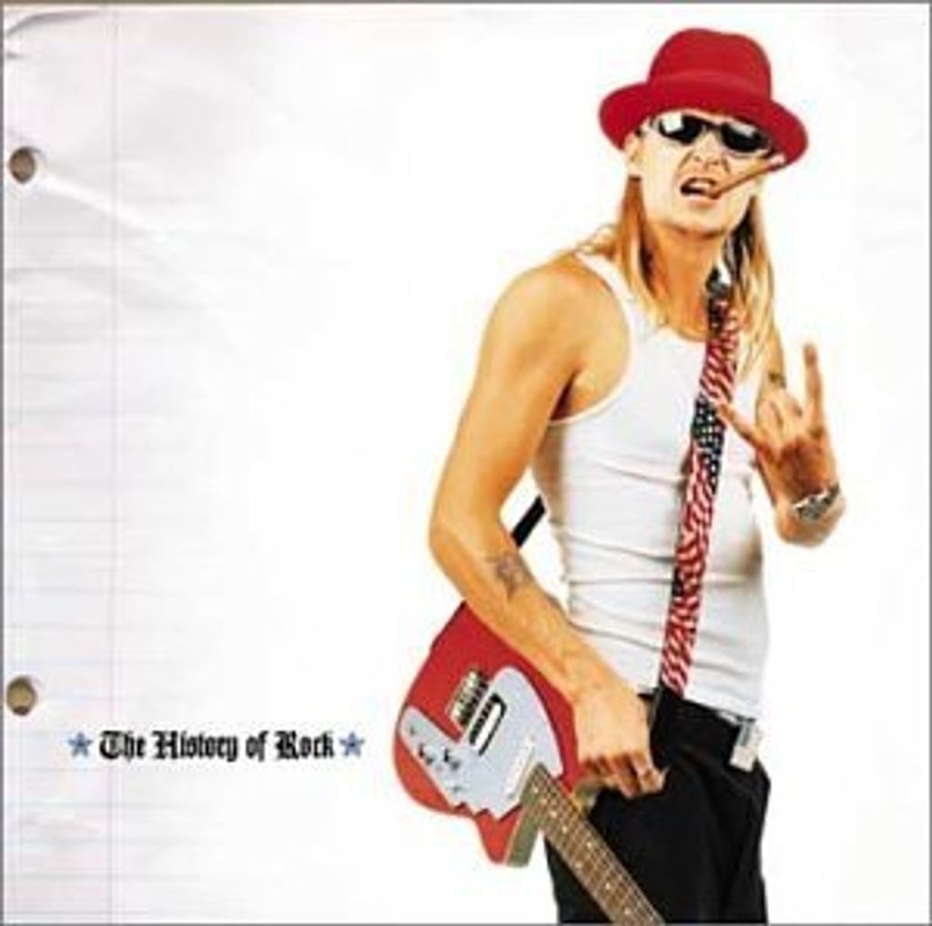 Kid Rock - The History of Rock