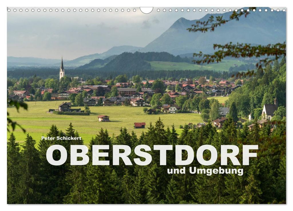Oberstdorf und Umgebung (Wandkalender 2027 DIN A3 quer), CALVENDO Monatskalender