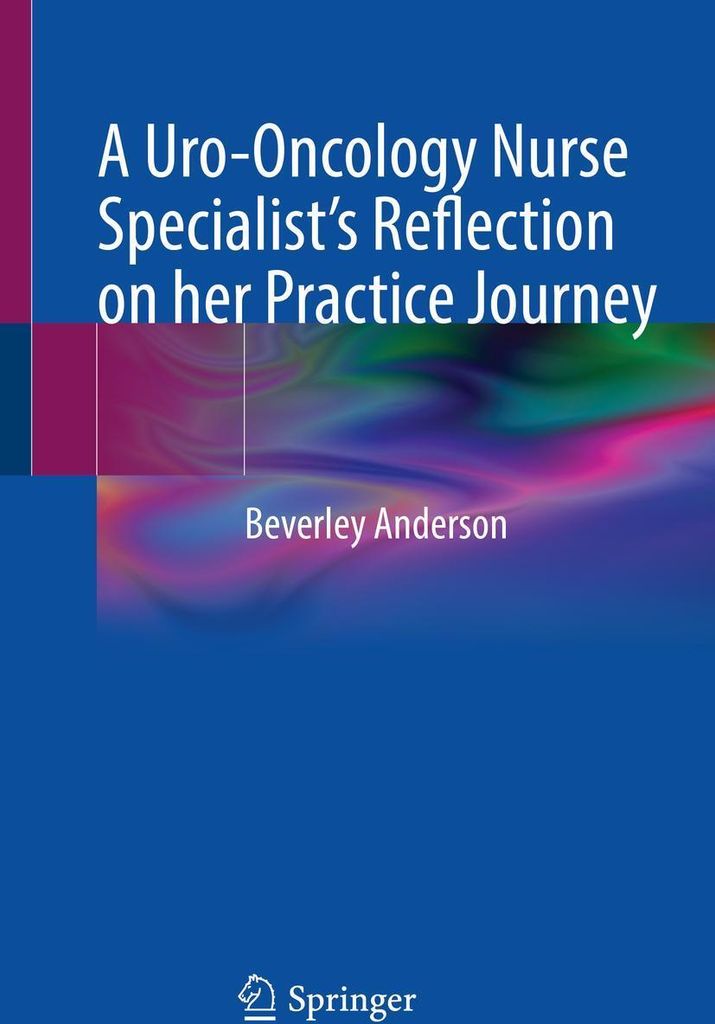 A Uro-Oncology Nurse Specialist's Reflection on her Practice Journey