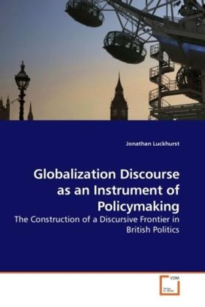 Luckhurst, J: Globalization Discourse as an Instrument of Po