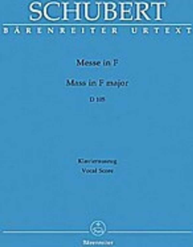 Messe F-Dur D105 :für Soli, gem Chor und Orchester