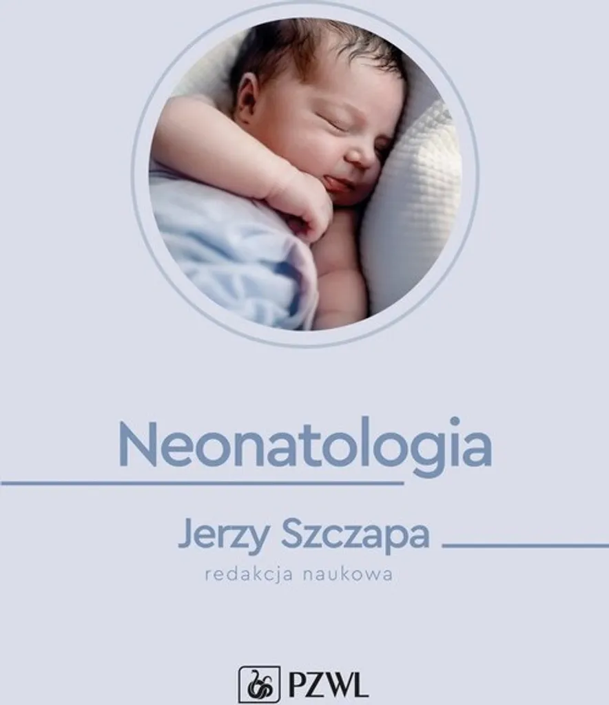 Manuel de Néonatologie Jerzy Szczapa en Langue Polonaise pour Expert