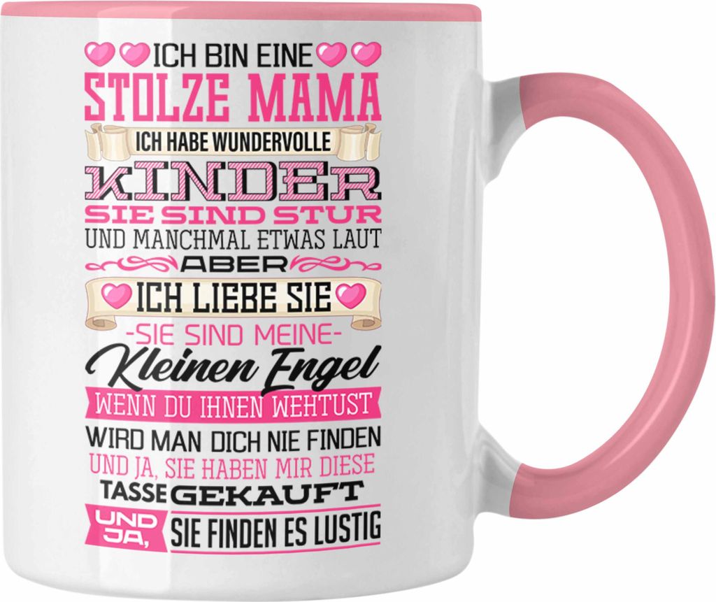 Trendation - Mama Geschenk Von Kindern Tasse Geburtstag Geschenkidee von Söhnen Töchter Und Ja Sie Haben Mir Diese Tasse Gekauft (Rosa)