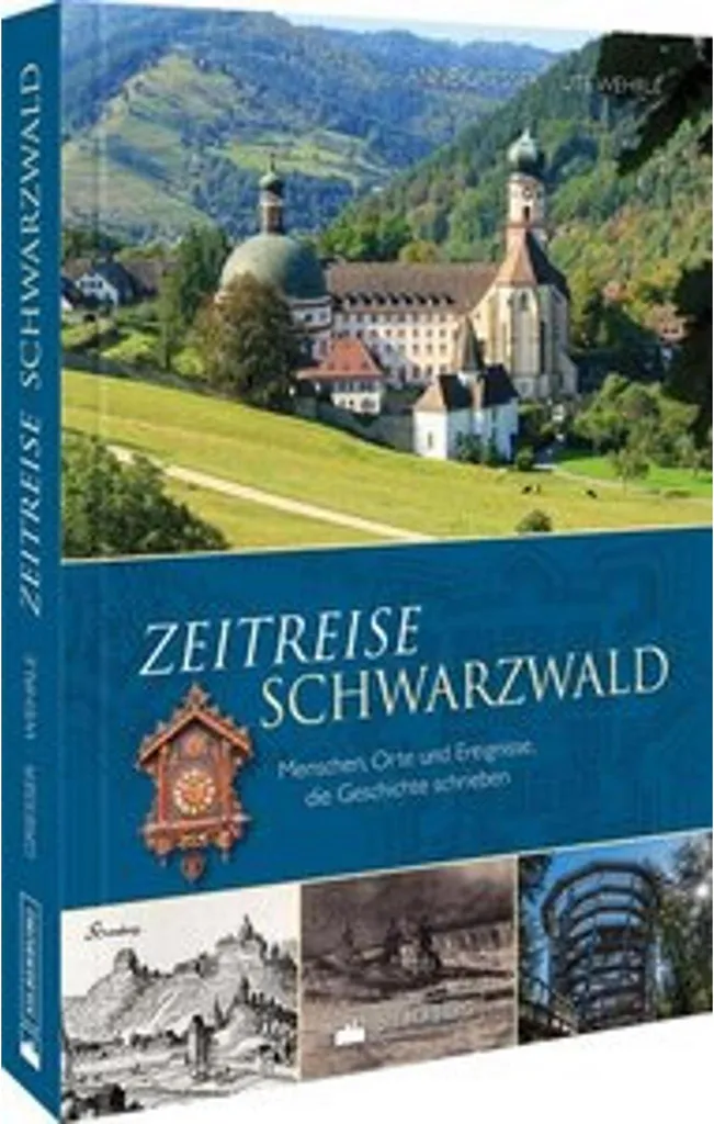 Beau Livre Photo Zeitreise Schwarzwald : Histoire et Culture Forêt-Noire