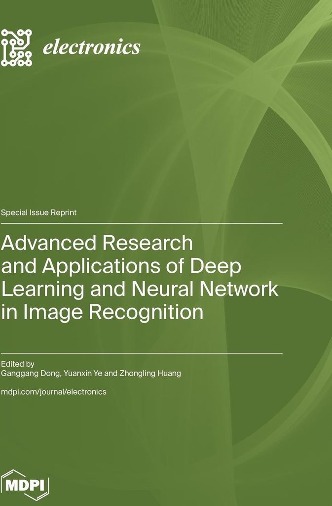 Advanced Research and Applications of Deep Learning and Neural Network in Image Recognition