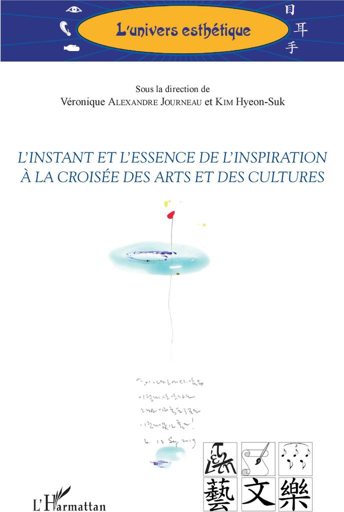 L'instant et l'essence de l'inspiration à la croisée des arts et des cultures