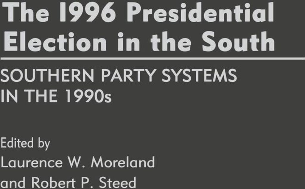 The 1996 Presidential Election in the South