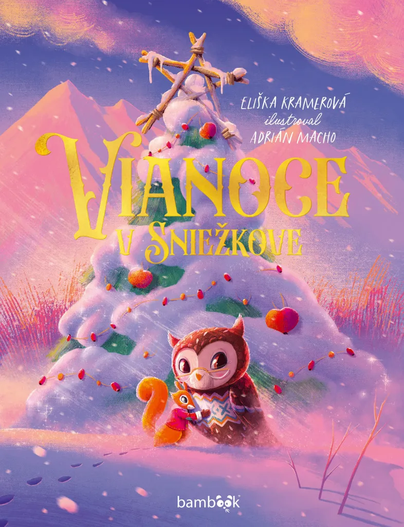 Livre de Noël Vianoce v Sniežkove par Eliška Kramerová Edition Reliée