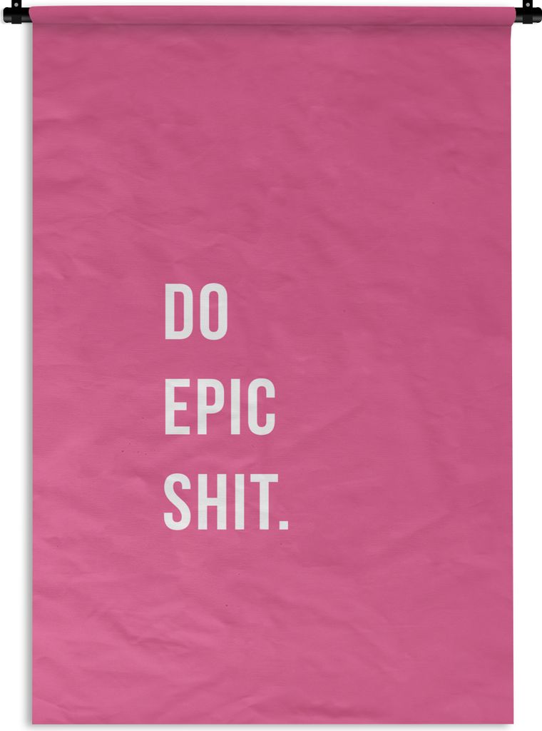 MuchoWow Wandteppich Wandbehang Zitate - Pink - Mach epischen Scheiß 120x180 cm Tapisserie Dekoration Wandtuch - Schlafzimmer - Dekorationen fü...