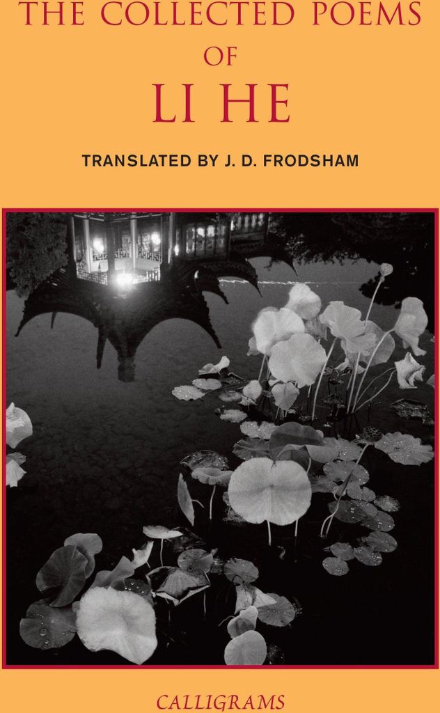 The Collected Poems of Li He