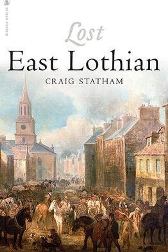 Lost East Lothian