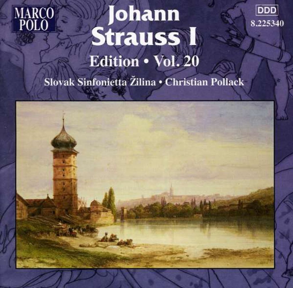 Pollack/Slovak Sinfonietta Zilina: Johann Strauss I Edition