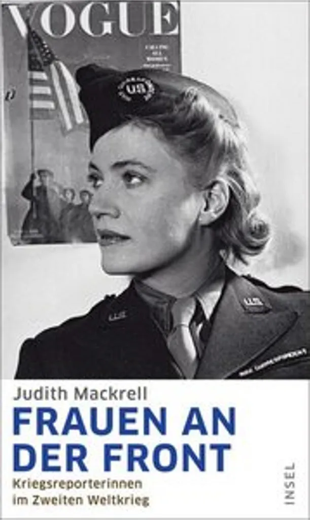 Frauen an der Front : Témoignages Inédits et Archives Militaires Rares