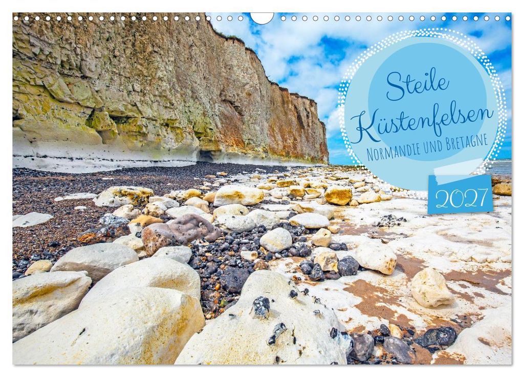 Steile Küstenfelsen, Normandie und Bretagne (Wandkalender 2027 DIN A3 quer), CALVENDO Monatskalender