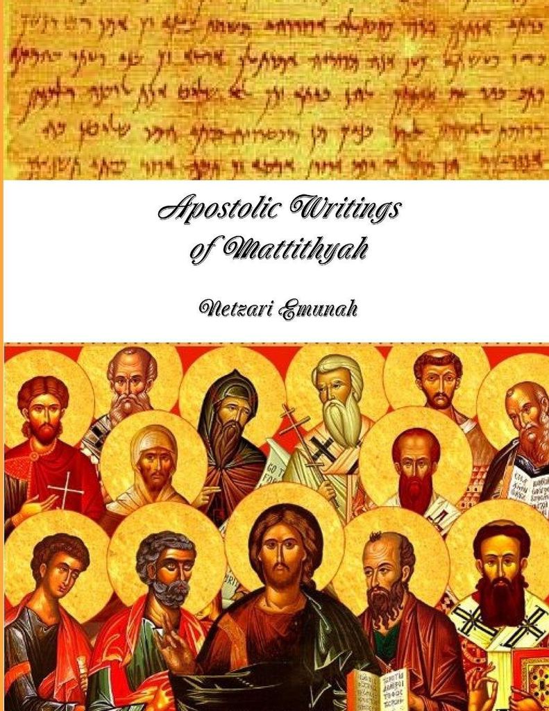 Apostolic Writings of Mattithya¿h