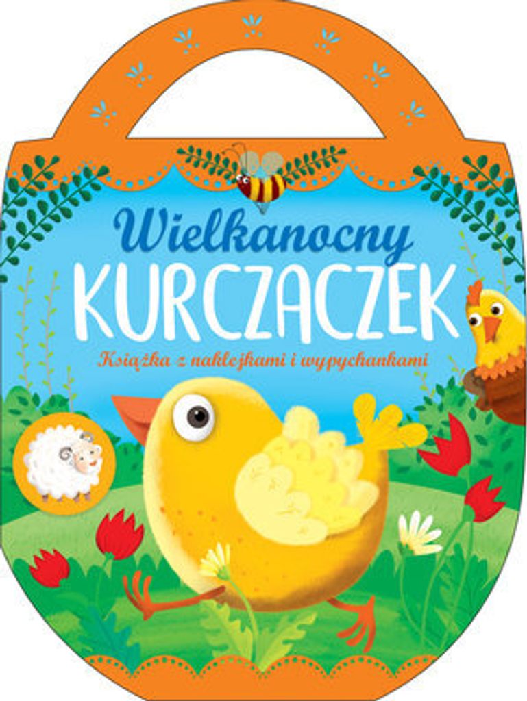 Wielkanocny kurczaczek. Książka z naklejkami - Urszula Kozłowska (Bücher mit Aufklebern für Kinder auf Polnisch)