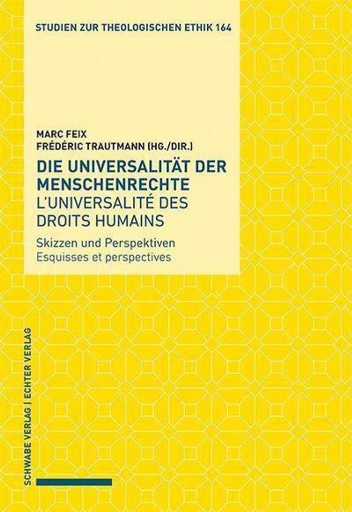 Die Universalität der Menschenrechte / L'universalité des droits humains