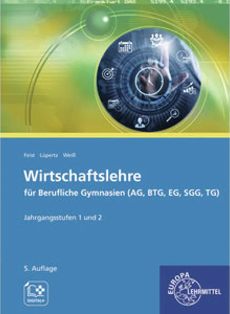Wirtschaftslehre Berufliche Gymnasien Manuel Économie AG BTG EG SGG TG