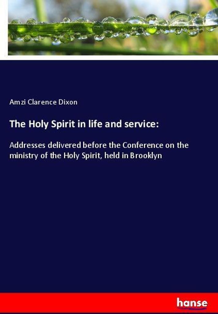 The Holy Spirit in life and service: